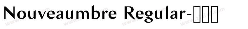 Nouveaumbre Regular字体转换